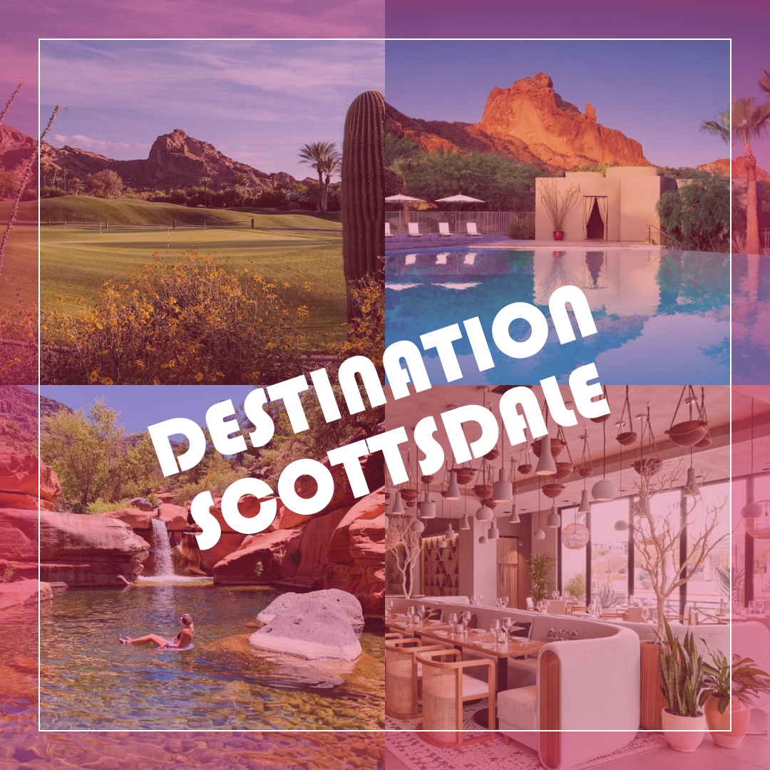 Destination - Scottsdale